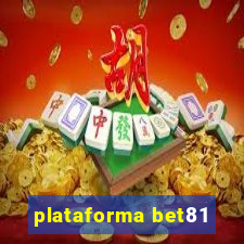 plataforma bet81