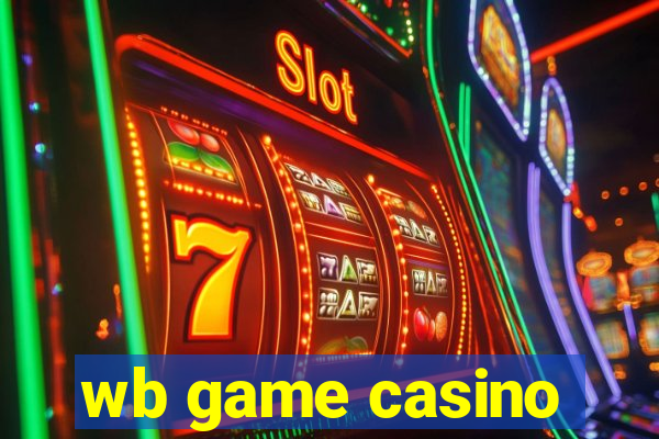 wb game casino