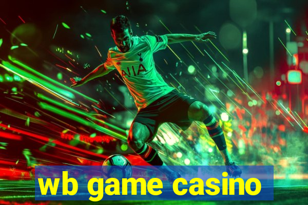 wb game casino