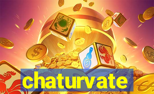 chaturvate