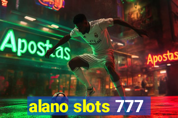 alano slots 777