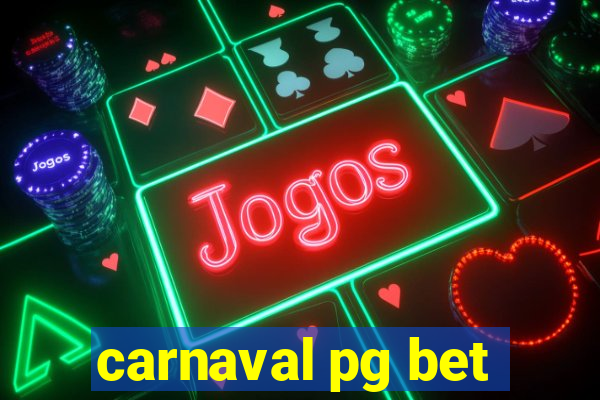 carnaval pg bet