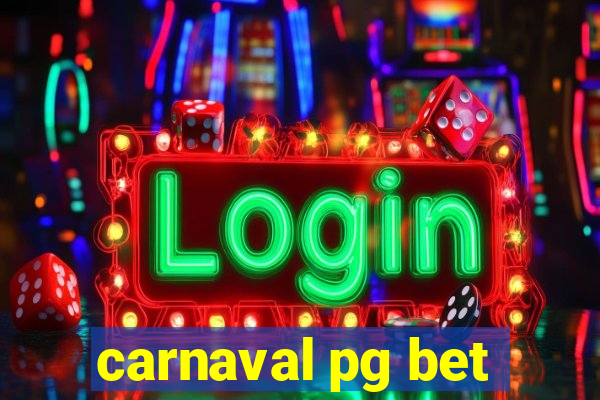 carnaval pg bet