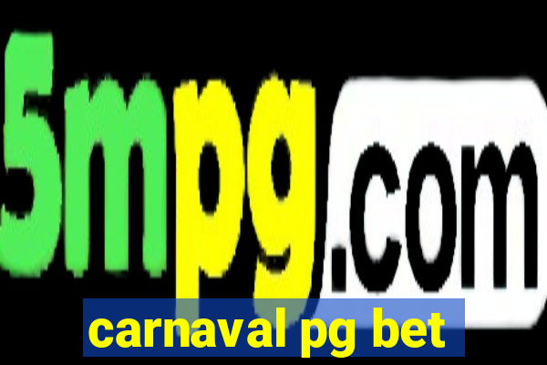 carnaval pg bet