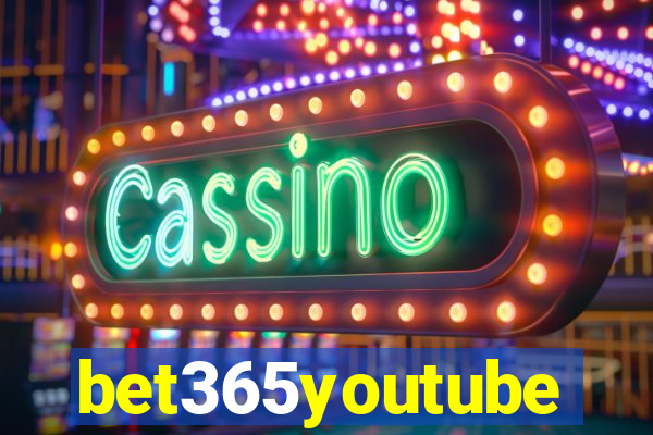 bet365youtube