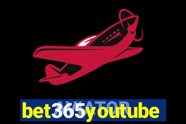 bet365youtube