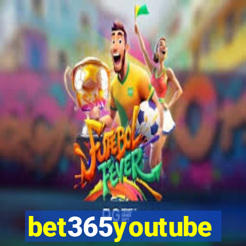 bet365youtube