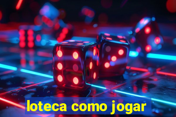 loteca como jogar