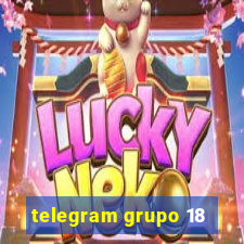 telegram grupo 18