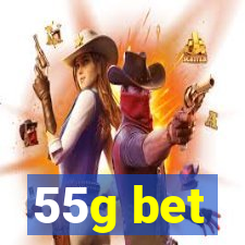 55g bet