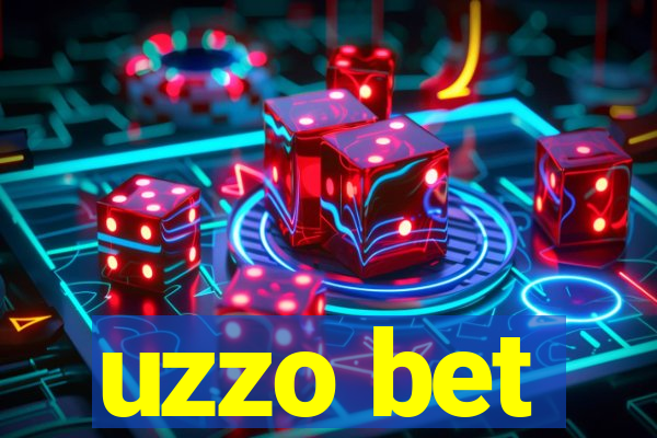 uzzo bet