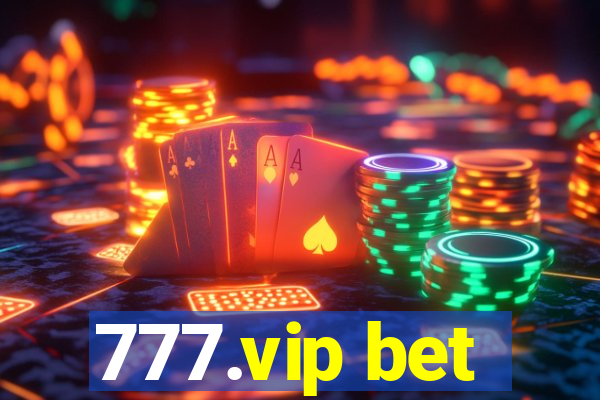 777.vip bet