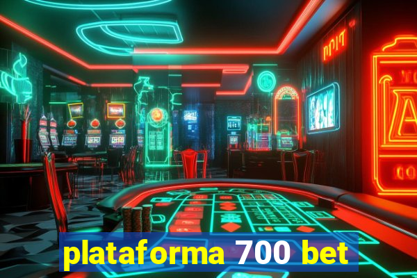 plataforma 700 bet