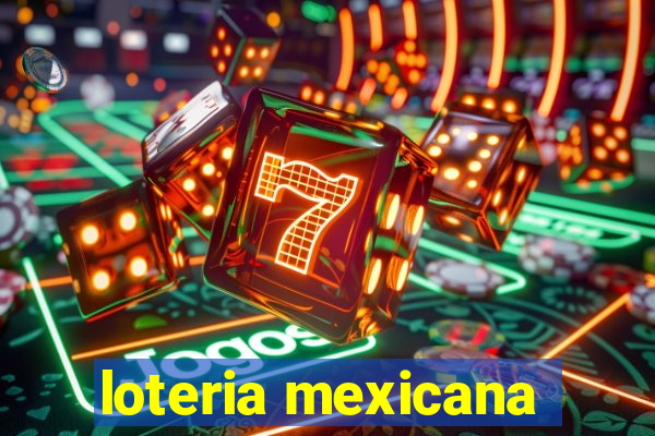 loteria mexicana