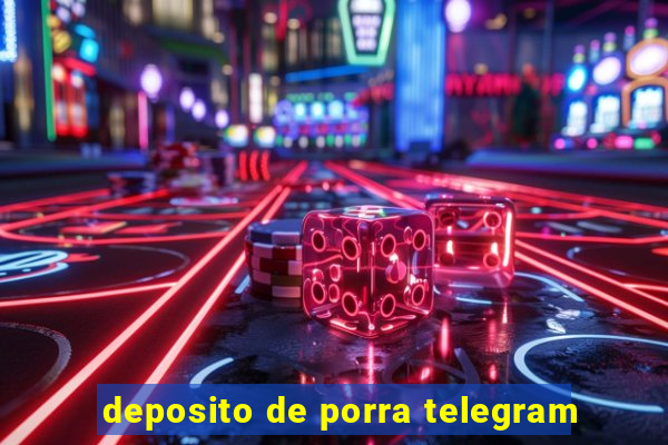 deposito de porra telegram