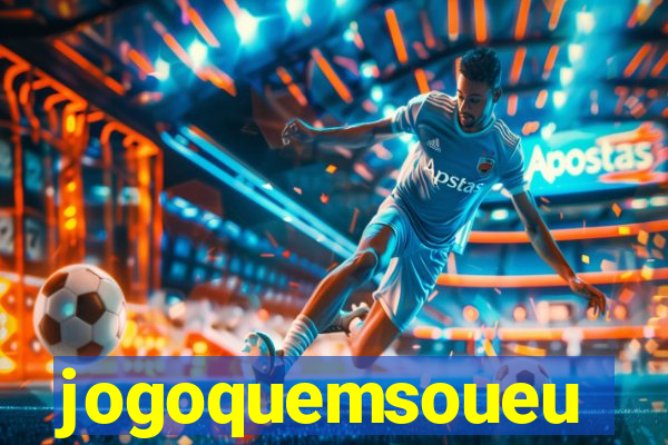 jogoquemsoueu