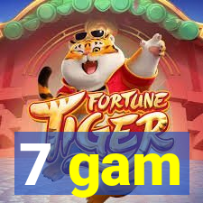 7 gam