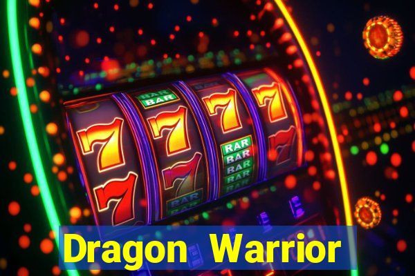 Dragon Warrior legend champion dinheiro infinito dragon warriors champions