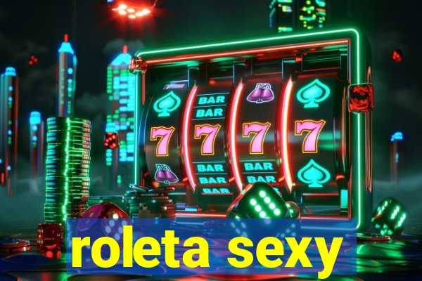 roleta sexy