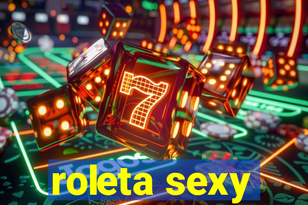 roleta sexy