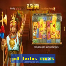 pdf textos cruéis demais para serem lidos rapidamente