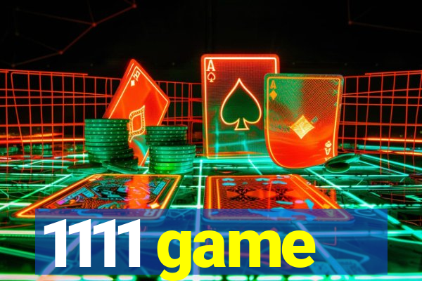 1111 game