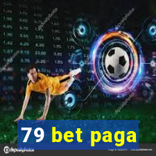 79 bet paga