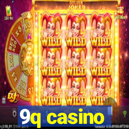 9q casino