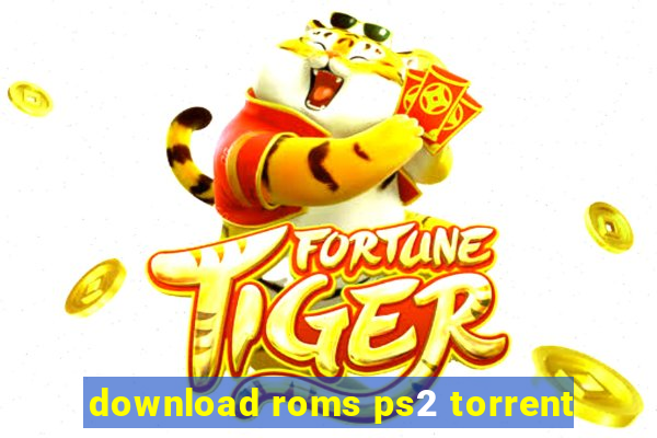 download roms ps2 torrent