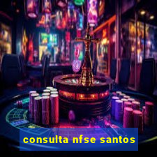 consulta nfse santos