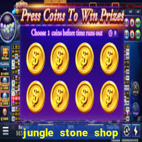 jungle stone shop reclame aqui