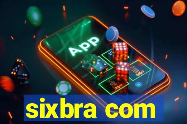 sixbra com