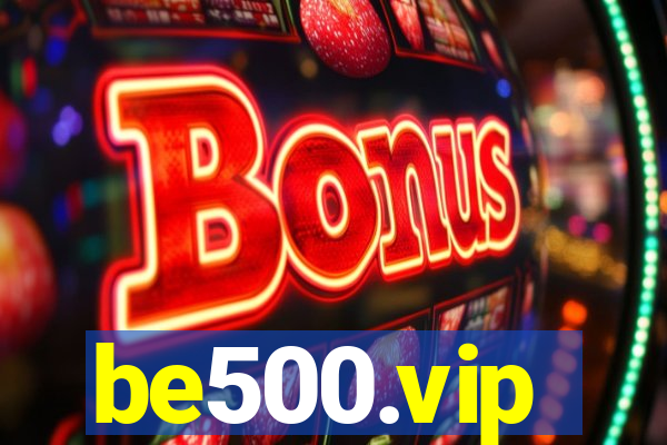 be500.vip