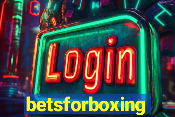 betsforboxing