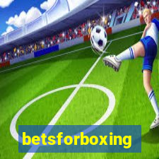 betsforboxing