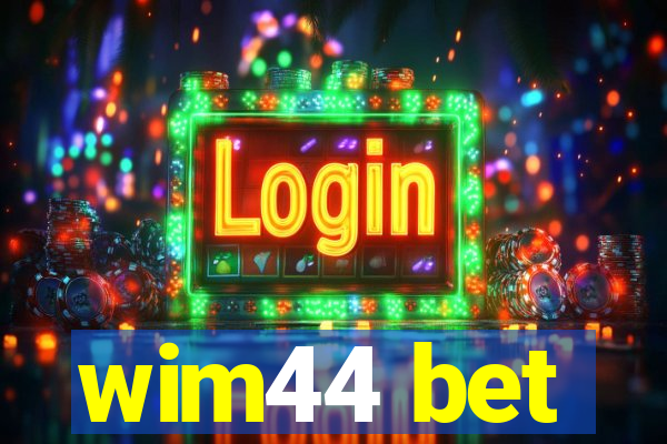 wim44 bet