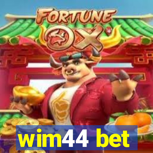 wim44 bet