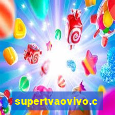 supertvaovivo.com