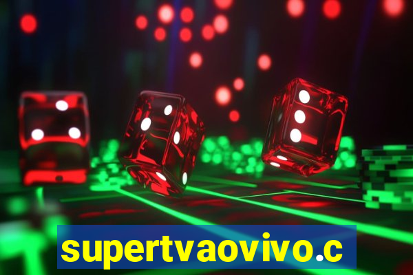 supertvaovivo.com