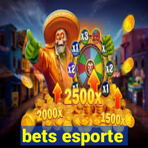 bets esporte