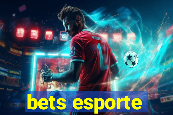 bets esporte