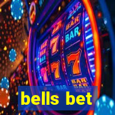 bells bet