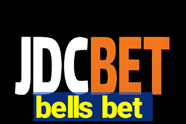 bells bet