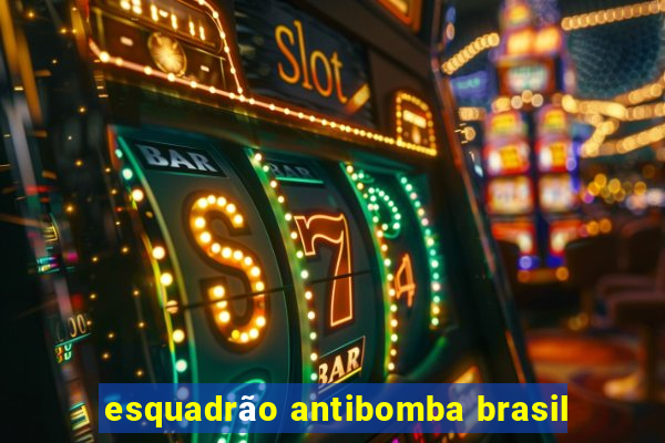 esquadrão antibomba brasil