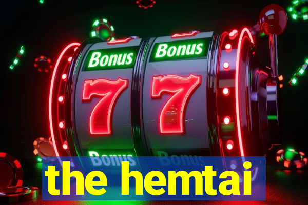 the hemtai