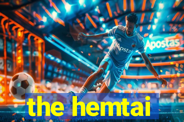 the hemtai