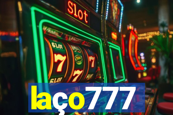 laço777