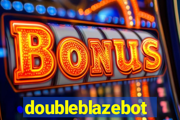 doubleblazebot