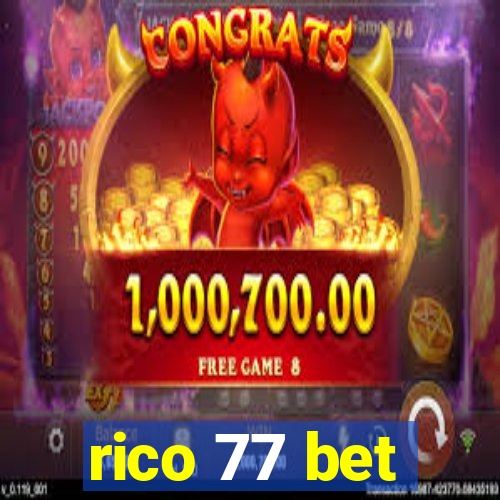 rico 77 bet