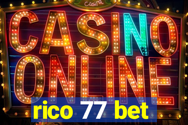 rico 77 bet